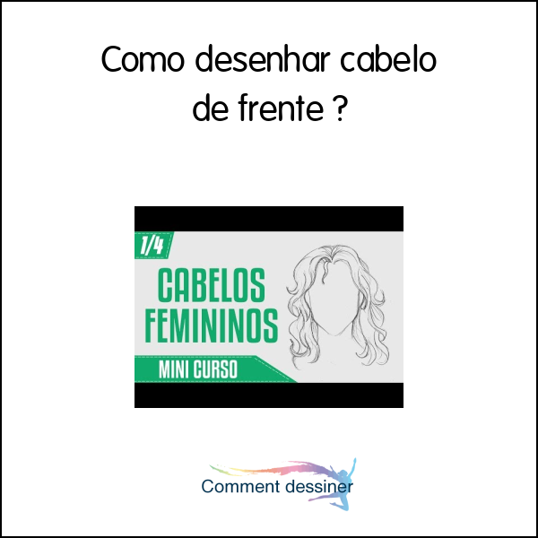 Como desenhar cabelo de frente